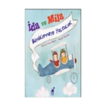 İda Ve Mila Büyükanneye Yolculuk