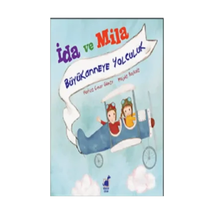 İda Ve Mila Büyükanneye Yolculuk