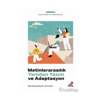 Metinlerarasılık Yeniden Yazım ve Adaptasyon