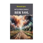 Küllerle Dolu Bir Yol