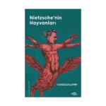 Nietzsche’nin Hayvanları