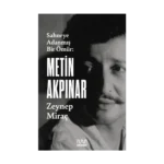 Metin Akpınar: Sahneye Adanmış Bir Ömür