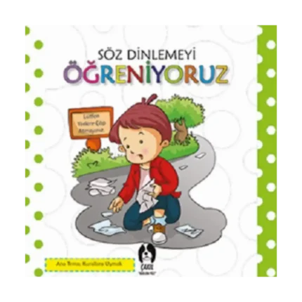 Söz Dinlemeyi Öğreniyoruz