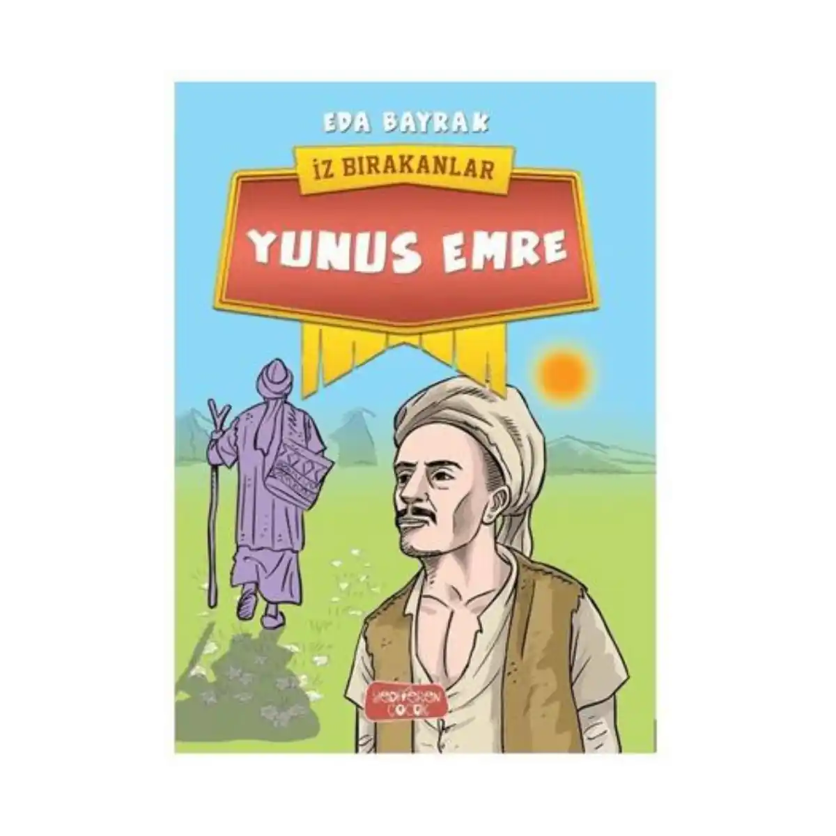 23566-yunus-emre-iz-birakanlar-1-1.webp Yunus Emre - İz Bırakanlar - Görsel 1