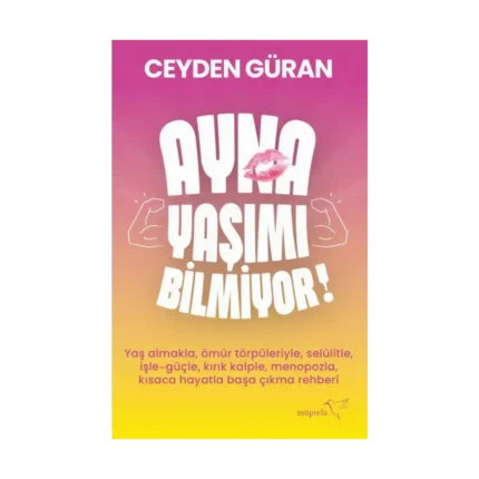 Ayna Yaşımı Bilmiyor