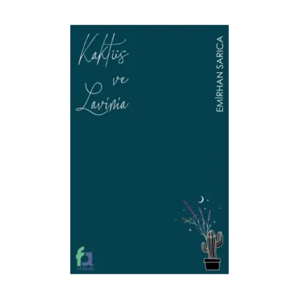 Kaktüs ve Lavinia