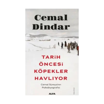 Tarih Öncesi Köpekler Havlıyor