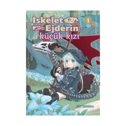 İskelet Ejderin Küçük Kızı Cilt 1