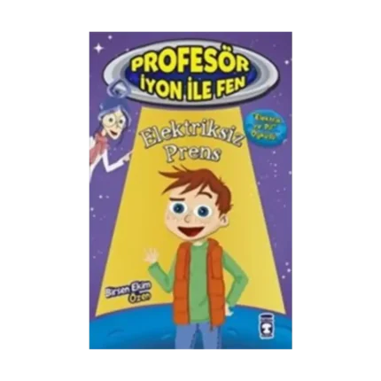Elektriksiz Prens : Profesör İyon İle Fen 2