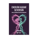 Enerjin Kadar Seversin