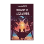 Mudanya'da Aşk Başkadır