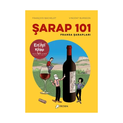 Şarap 101 - Fransa Şarapları
