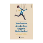 Yasalardan Arındırılmış Kayyum Belediyeleri