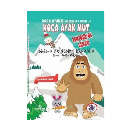 Koca Ayaklı Maceralar Dizisi 4 - Koca Ayak Mut: Kompozisyon Uzmanı