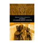 Hititlerden Türkiye Cumhuriyeti'ne Anadolu Uygarlıklarında Yönetim