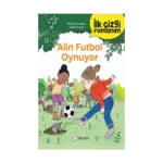 İlk Çizgi Romanım - Alin Futbol Oynuyor