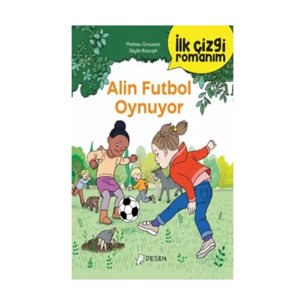 İlk Çizgi Romanım - Alin Futbol Oynuyor