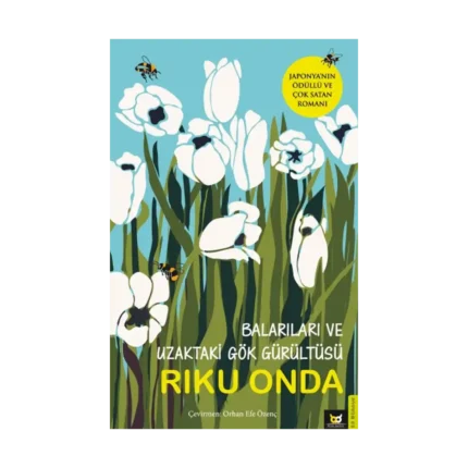 Balarıları ve Uzaktaki Gök Gürültüsü