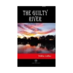 The Guilty River