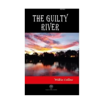 The Guilty River