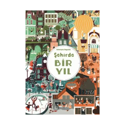 Şehirde Bir Yıl (Ciltli)