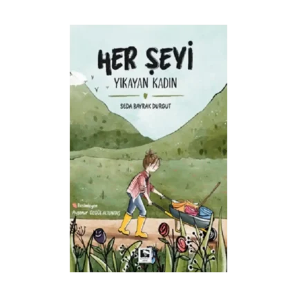 Her Şeyi Yıkayan Kadın