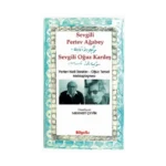 Sevgili Pertev Ağabey Sevgili Oğuz Kardeş