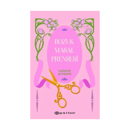 Bozuk Masal Prensesi