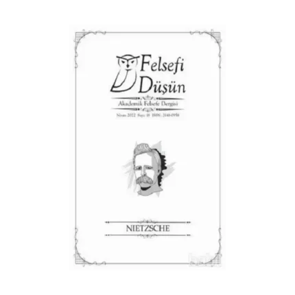 Felsefi Düşün Dergisi Sayı: 18 Nisan 2022