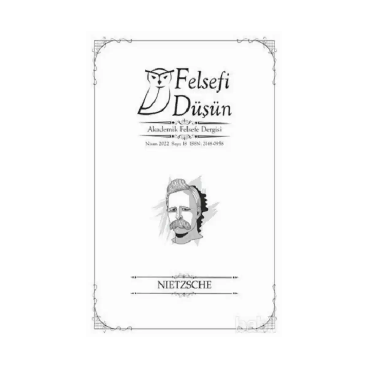 266f0-felsefi-dusun-dergisi-sayi-18-nisan-2022-1-1.webp Felsefi Düşün Dergisi Sayı: 18 Nisan 2022 - Görsel 1