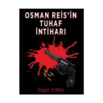 Osman Reis’in Tuhaf İntiharı