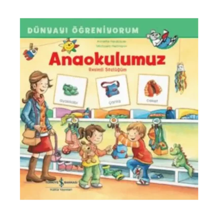 Anaokulumuz Resimli Sözlüğüm Dünyayı Öğreniyorum