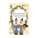 Bilge Kardeşler Ticarete Atılıyor