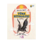 Köklerden Göklere Türk Mitolojisi
