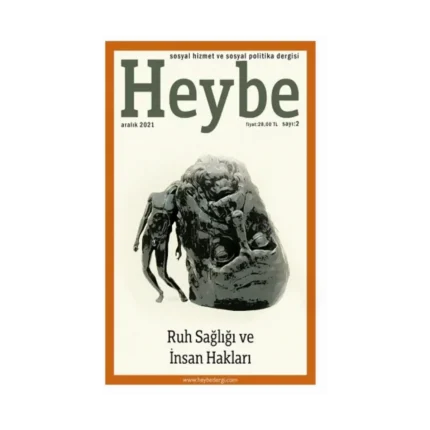 Heybe Sosyal Hizmet ve Sosyal Politika Dergisi Sayı 2 - Aralık 2021