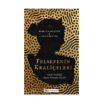 Felsefenin Kraliçeleri