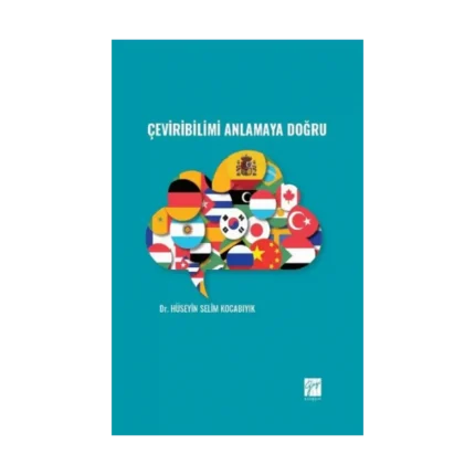 Çeviribilimi Anlamaya Doğru