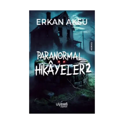 Paranormal Hikayeler 2