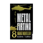 Metal Fırtına 8