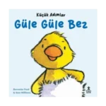 Küçük Adımlar - Güle Güle Bez