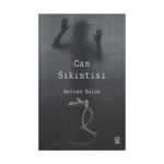 Can Sıkıntısı