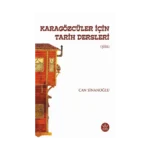 Karagözcüler İçin Tarih Dersleri