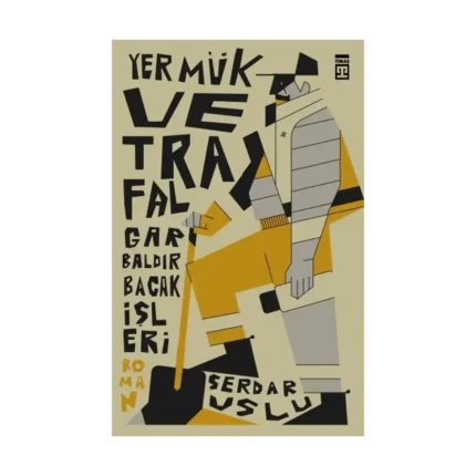 Yermük ve Trafalgar Baldır Bacak İşleri