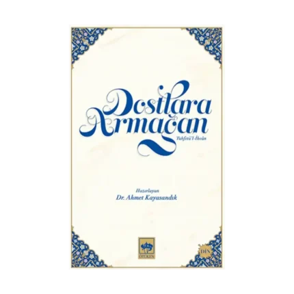 Dostlara Armağan