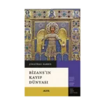 Bizans'ın Kayıp Dünyası