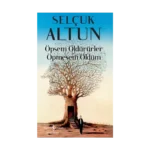 Öpsem Öldürürler Öpmesem Öldüm