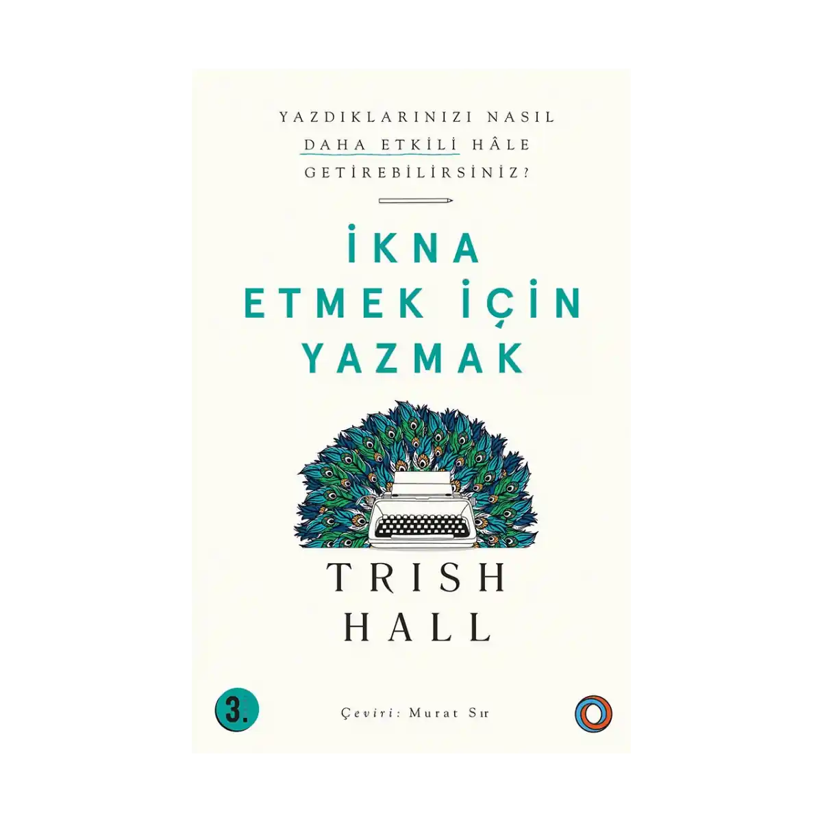 28b36-ikna-etmek-icin-yazmak-1-1.webp İkna Etmek İçin Yazmak - Görsel 1