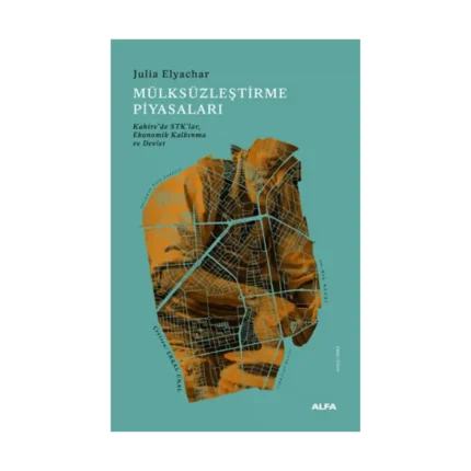 Mülksüzleştirme  Piyasaları