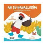 Ah Şu Hayallerim