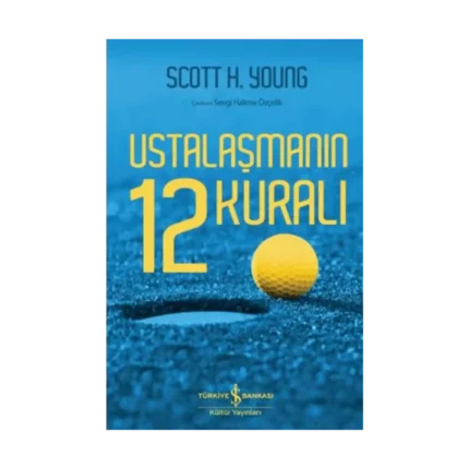 Ustalaşmanın 12 Kuralı
